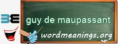 WordMeaning blackboard for guy de maupassant